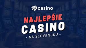 Nove Slovenske Casino Zábava a bezpečnosť pre hráčov
